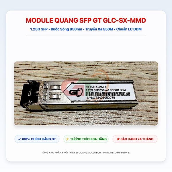 Module Quang SFP GT GLC-SX-MMD 1.25G 850nm 550M Duplex LC DDM